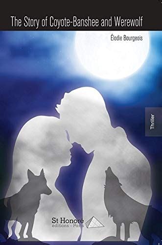Amazon.in: Buy The story of coyote-banshee and werewolf Book Online at ...