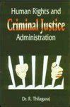 Human rights and criminal justice administration in India (Public ...
