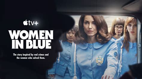 Apple’s critically acclaimed drama “Women in Blue” lands season two ...