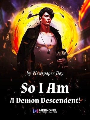 So I Am A Demon Descendent! Novel Read Online - NovelFire