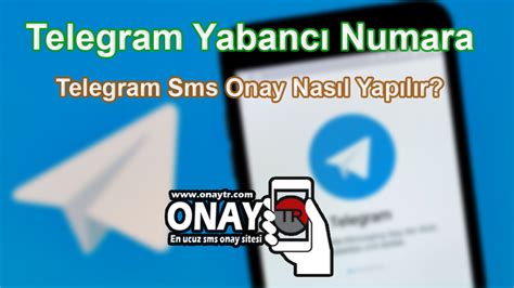 Telegram Sms Onay Nasıl Yapılır ? (2022) - OnayTR