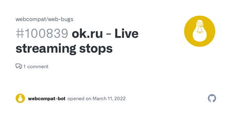ok.ru - Live streaming stops · Issue #100839 · webcompat/web-bugs · GitHub