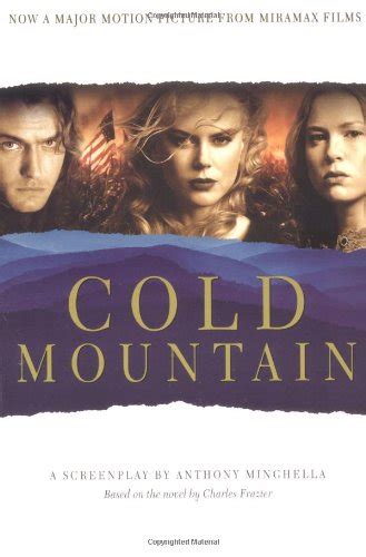 Cold Mountain: A Screenplay : Minghella, Anthony: Amazon.in: Books