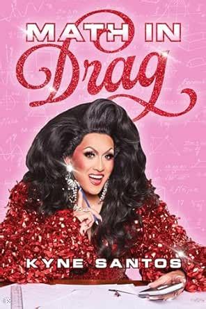 Math in Drag eBook : Santos, Kyne: Amazon.in: Kindle Store