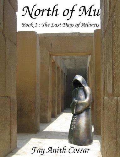 North of Mu (Tales of the Ancient Ancestors Book 1) eBook : Cossar, Fay ...