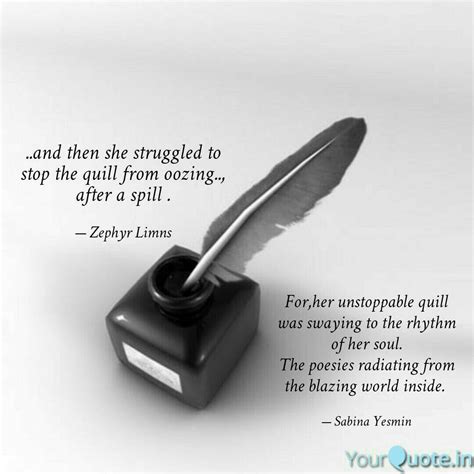 For,her unstoppable quill... | Quotes & Writings by Mariah De Rossi ...