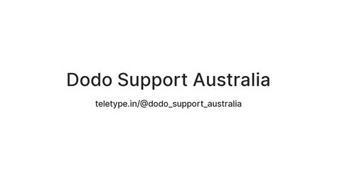 Dodo Support Australia — Teletype