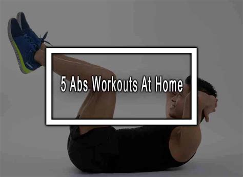 5 Abs Workouts At Home
