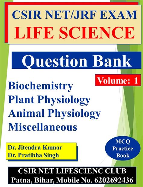 CSIR NET/JRF LIFE SCIENCE QUESTION BANK: Biochemistry, Plant Physiology ...