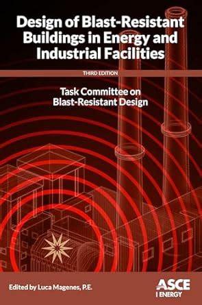 Design of Blast-Resistant Buildings in Energy and Industrial Facilities ...