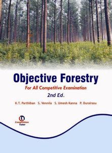 Objective Forestry : For All Competitive Examination, 2nd Ed.: Buy ...