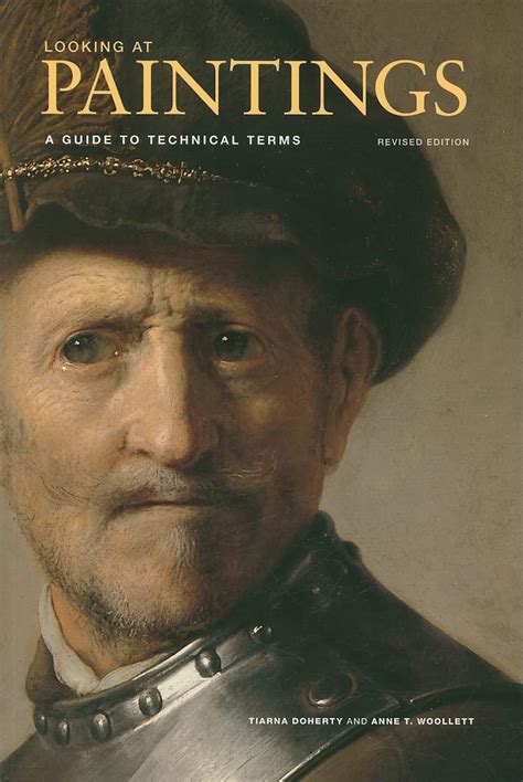 Buy Looking at Paintings – A Guide to Technical Terms, Revised Edition ...