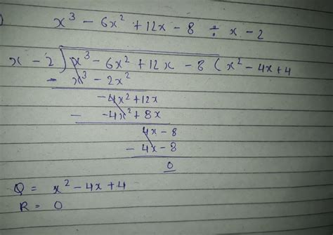x3-6x2+12x-8 ÷ x-2 divide - Brainly.in