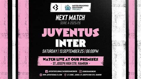 Juventus vs Inter | 13 September 2025 | Juventus Club Malta Cuore ...