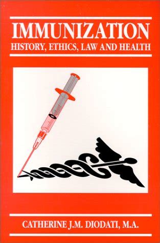 Buy Immunization: History, Ethics, Law and Health Book Online at Low ...