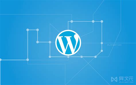 WordPress 中文版下载 - 全球最流行的开源 PHP 博客网站建站程序 - 异次元软件世界