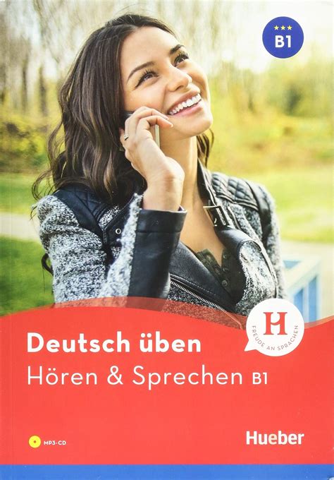 Hören & Sprechen B1: Buch mit MP3-CD (Deutsch üben - Hören & Sprechen ...