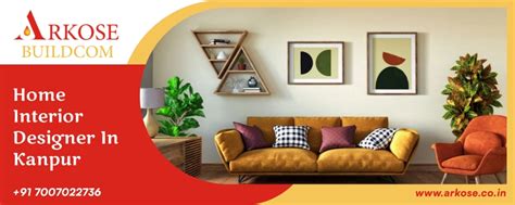 Contact with the top Home Interior Designers in Kanpur | Arkose Buildcom