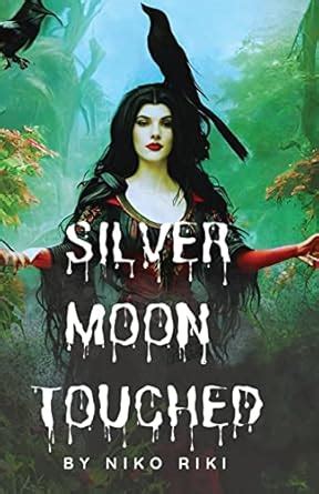 Buy Silver Moon Touched Book Online at Low Prices in India | Silver ...