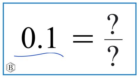 0.1 as a Fraction (simplest form) - YouTube
