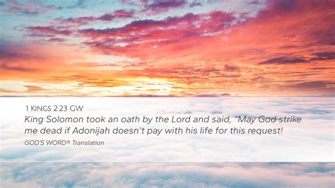 1 Kings 2:23 GW Desktop Wallpaper - King Solomon took an oath by the ...