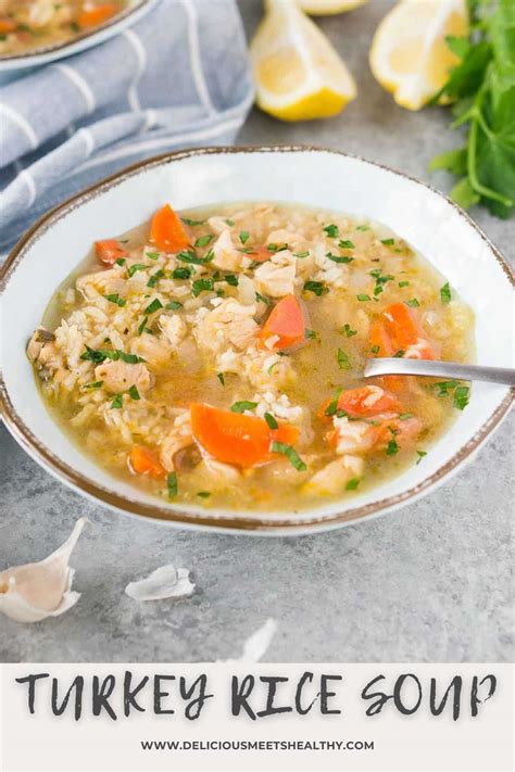 Turkey Rice Soup - Delicious Meets Healthy