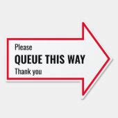Image result for Queue This Way Sign