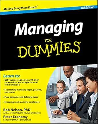 Managing For Dummies eBook : Nelson, Bob, Economy, Peter: Amazon.in ...