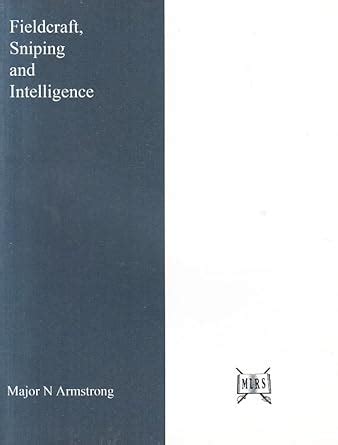 Buy Fieldcraft, Sniping and Intelligence Book Online at Low Prices in ...