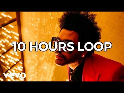 The Weeknd - Blinding Lights - 10 HOURS LOOP VERSION - YouTube in 2020 ...