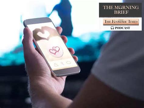 Morning Brief Podcast: Dating app paradox: Low success rate but a ...
