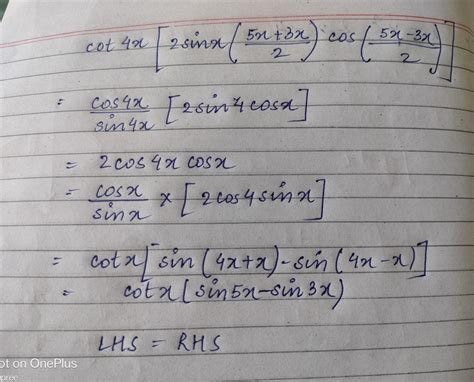 cot 4x (sin 5x + sin 3x) = cot x (sin 5x – sin 3x)no irrelevant ...