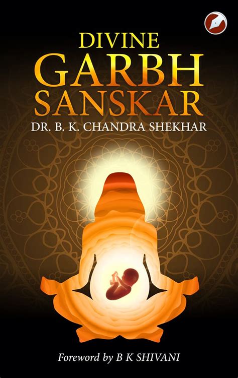 Divine Garbh Sanskar : B K SHIVANI (Authour of happiness unlimited ...