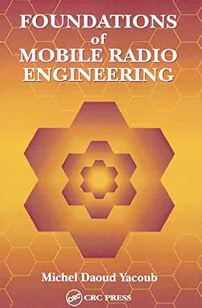 Foundations of Mobile Radio Engineering eBook : Yacoub, Michel Daoud ...