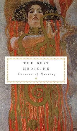 Buy The Best Medicine: Stories of Healing (Everyman's Library POCKET ...