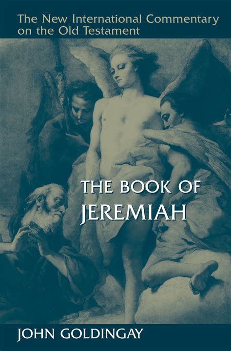 The Book of Jeremiah (The New International Commentary on the Old ...