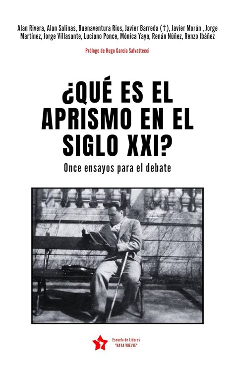 ¿QUÉ ES EL APRISMO EN EL S.XXI?: Once ensayos para el debate (Spanish ...