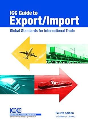 Buy ICC Guide to Export/Import: Global Standard for International Trade ...