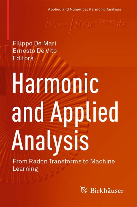Buy Harmonic and Applied Analysis: From Radon Transforms to Machine ...