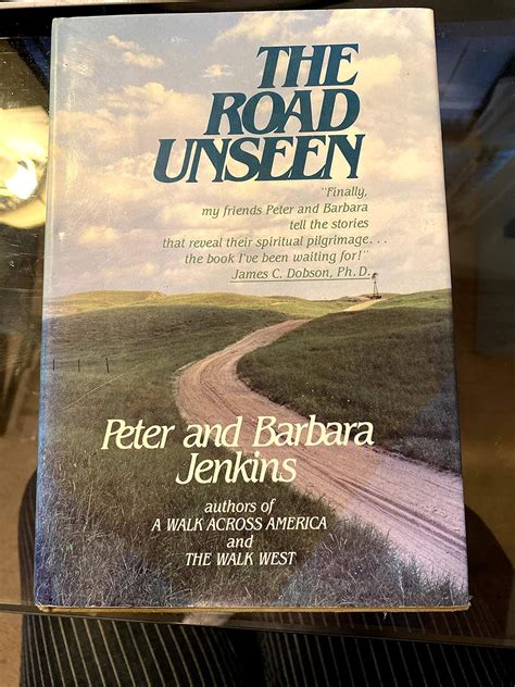 Amazon.com: The Road Unseen: 9780840759610: Peter Jenkins, Barbara ...