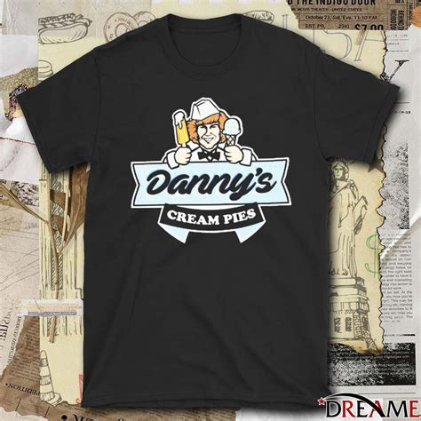 Official Danny Duncan Danny's Cream Pies t-shirt, hoodie, sweater, long ...
