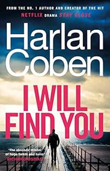 I Will Find You: From the #1 bestselling creator of the hit Netflix ...