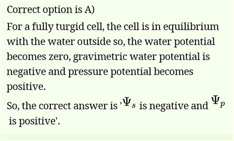 In a fully turgid cell | Biology Questions A.Psw Pss + Psp B.Psw zero C ...