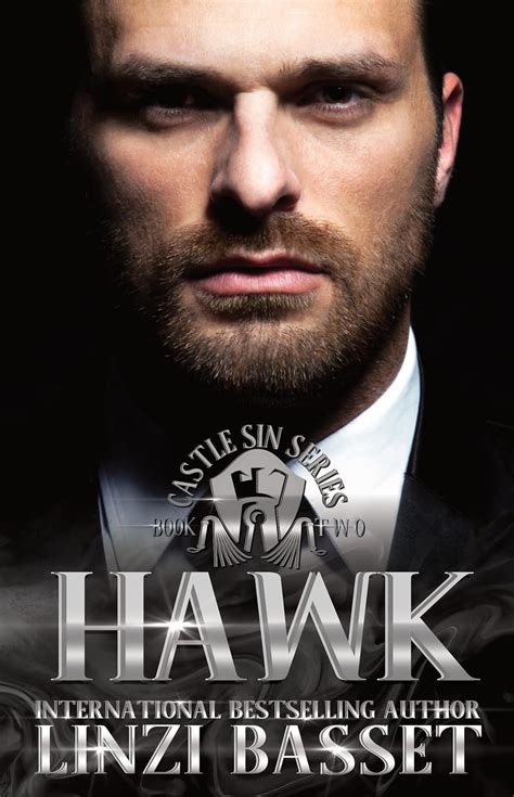 Hawk: A dark, later-in-life, second chances romance (Castle Sin Book 2 ...