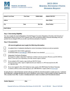 Fillable Online 2013-2014 Renewal Dependency Status Override Request ...