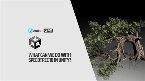 Image result for Unity SpeedTree Tutorial