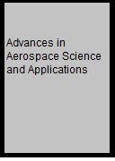 Advances in Aerospace Science and Applications