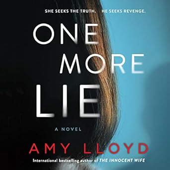 One More Lie: Library Edition : Lloyd, Amy, Gaminara, Joe, Payne ...