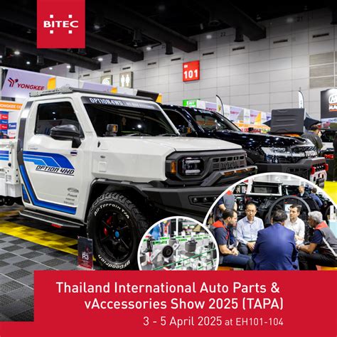 Thailand International Auto Parts & Accessories Show 2025 (TAPA) - Bangkok International Trade ...