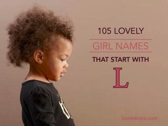 105 Cute and Unique Girl Names That Start With L | LoveToKnow